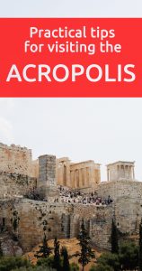 Practical tips for visiting the Acropolis