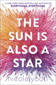 The sun is also a star, Nicola Yoon