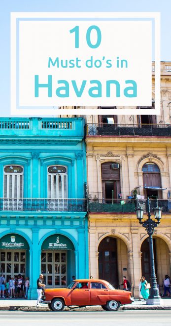 10 must do's in Havana